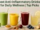 Best Anti-Inflammatory Drinks for Daily Wellness | Top Picks Best Anti-Inflammatory Drinks for Daily Wellness